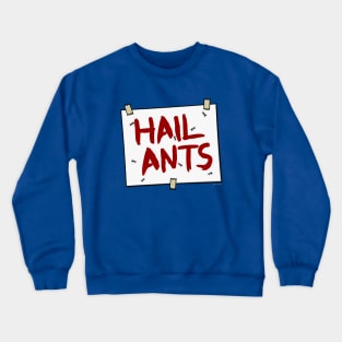 HAIL ANTS - [Roufxis-TP] Crewneck Sweatshirt
